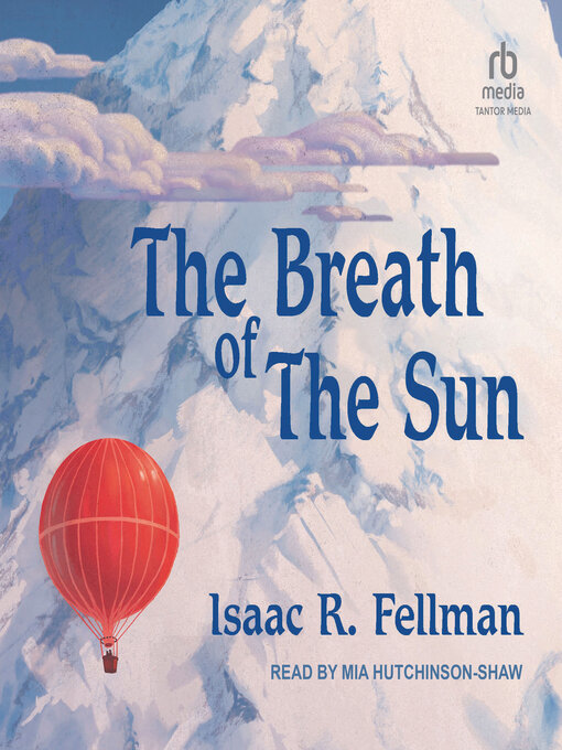 Title details for The Breath of the Sun by Isaac R. Fellman - Available